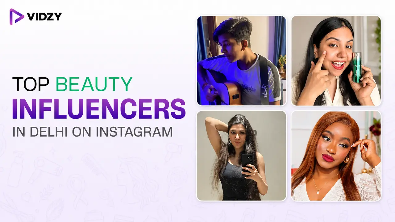 Top Beauty Influencers in Delhi on Instagram