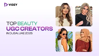 Top Beauty UGC creators in Dubai, UAE 2025
