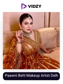Paawni Behl Makeup Artist Delhi