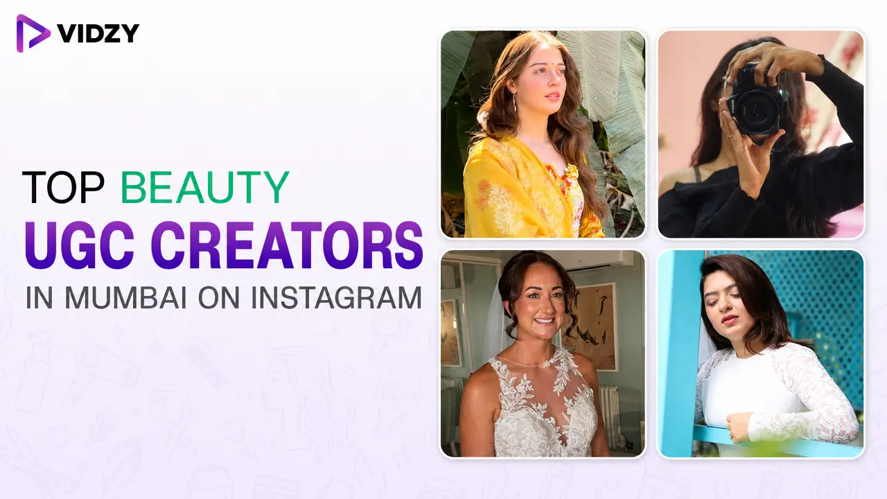 Top Beauty UGC Creators in Mumbai on Instagram