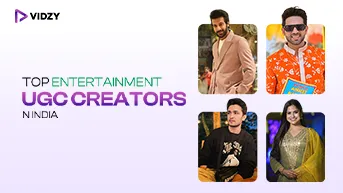 Top Entertainment UGC Creators in India