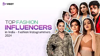 Top Fashion Influencers in India – Fashion Instagrammers 2024