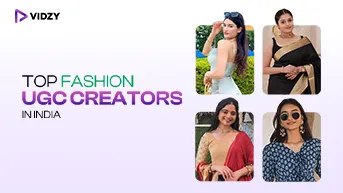 Top Fashion UGC Creators in India