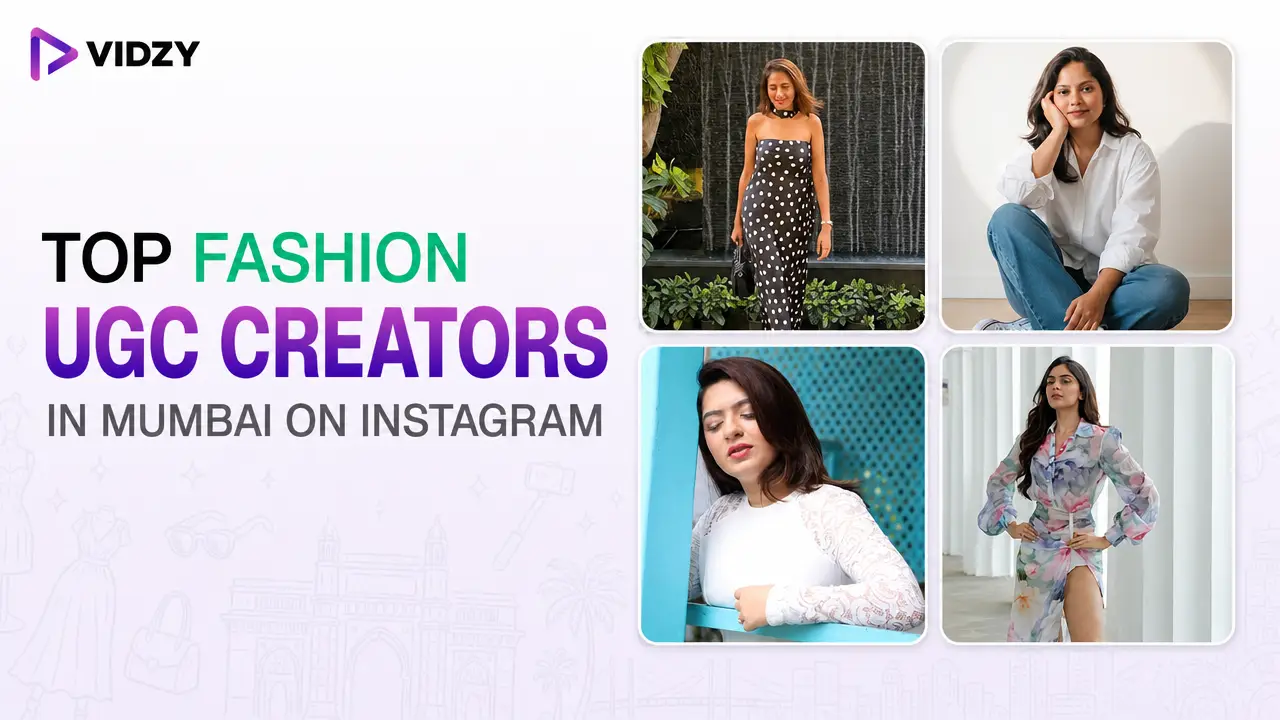 Top Fashion UGC Creators in Mumbai on Instagram