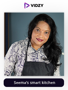 Seema’s smart kitchen