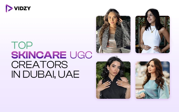 Top Skincare UGC creators in Dubai, UAE