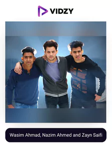 Wasim Ahmad, Nazim Ahmed and Zayn Saifi