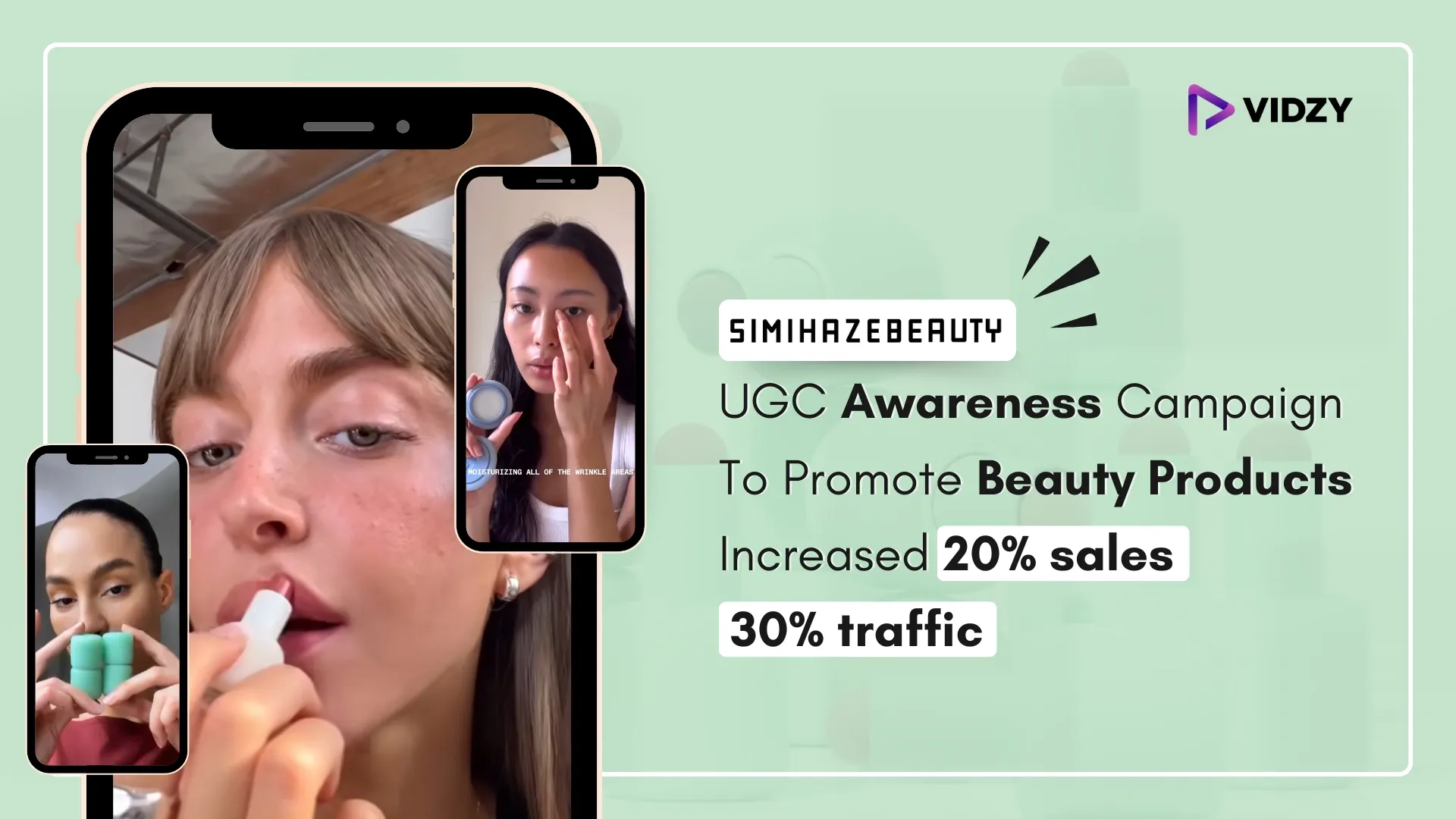 Simihaze Beauty's UGC Awareness Campaign